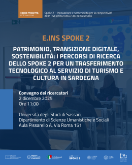 Convegno dei Ricercatori “Patrimonio, transizione digitale, sostenibilità: i percorsi di ricerca dello Spoke 2 per un trasferimento tecnologico al servizio di turismo e cultura in Sardegna”